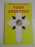 Cumpara ieftin YOGA CRESTINA - PARINTELE DECHANET