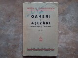 OAMENI SI ASEZARI DIN TARA MOTILOR SI BASARABILOR ,1938 de MIRON R. PARASCHIVESCU