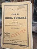 CARTE DE LIMBA ROMANA PENTRU CLASA IV A SCOLILOR NORMALE DE BAIETI SI FETE - I.I. BUJOR