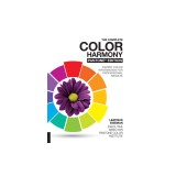 The Complete Color Harmony, Pantone Edition: New and Revised, Expert Color Information for Professional Color Results
