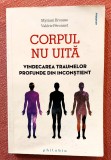 Corpul nu uita. Editura Philobia, 2019 - Myriam Brousse, Valerie Peronnet
