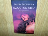 IADUL PURPURIU -MAYRA MONTERO ANUL 2006