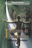 Alberto Villoldo - Initiere si Iluminare Calea Samanica Vindecare Carte Dezvoltare Personala Spiritualitate Ezoterism Romana 2011