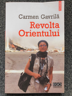 REVOLTA ORIENTULUI - Carmen Gavrila foto