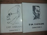 Caractere 1, 2- Dan Hatmanu