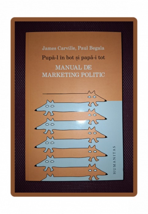 JAMES CARVILLE, PAUL BEGALA&nbsp;-&nbsp;PUPA-L IN BOT SI PAPA-I TOT