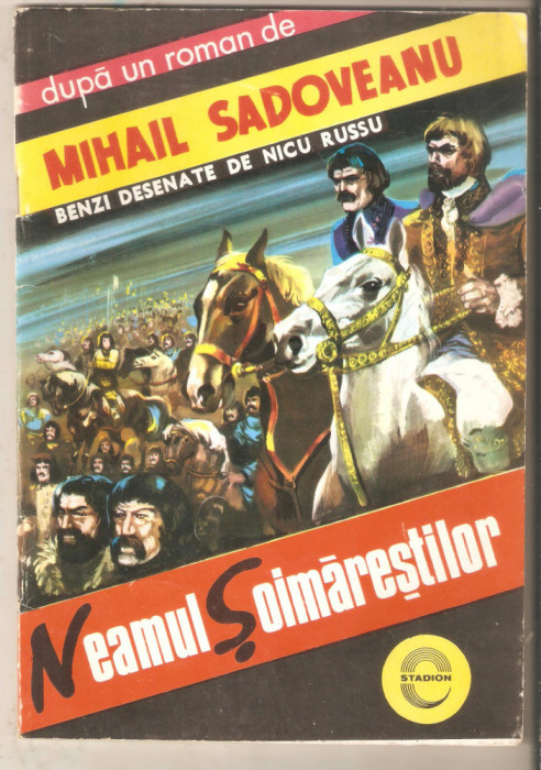Neamul Soimarestilor- Benzi desenate de Nicu Russu - Dupa Mihail Sadoveanu