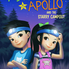 Astrid and Apollo and the Starry Campout