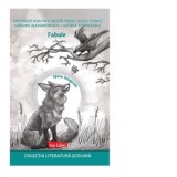 Fabule. Opere integrale - Grigore Alexandrescu, Alecu Donici, Gheorghe Asachi, Anton Pann, George Topirceanu