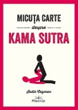 Micuta carte despre Kama Sutra - Sadie Cayman - Editura Prestige