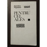 Dumitru Popescu - Pentru cel ales (ilustrații: Jul. Perahim; 1968)