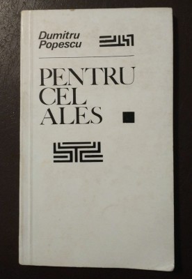 Dumitru Popescu - Pentru cel ales (ilustrații: Jul. Perahim; 1968) foto
