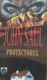 Protectorul - John Saul, Editura RAO, 1994, 400 pagini, Coperta Paperback - Carte Horror