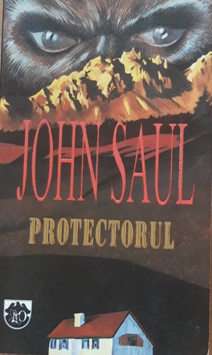 PROTECTORUL - JOHN SAUL
