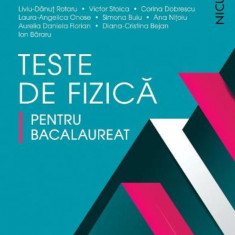 Teste de fizica pentru Bacalaureat