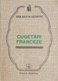 Cumpara ieftin Cugetari franceze - Carte Filosofie, Carti Stiinta, Carte anticariat