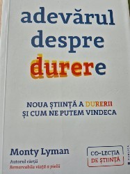 Adevarul despre durere de Monty Lyman foto