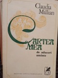 Claudia Millian - Cartea mea de aduceri aminte (editia 1973)