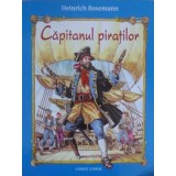 CAPITANUL PIRATILOR-HEINRICH ROSEMANN-235760