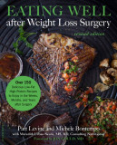 Eating Well after Weight Loss Surgery (Revised) | Patricia Levine, Michele Bontempo, Meredith Urban-Skuro