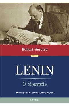 Robert Service - Lenin. O biografie