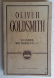 (C465) OLIVER GOLDSMITH - VICARUL DIN WAKEFIELD