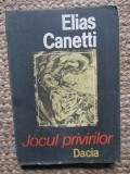 Jocul Privirilor - Elias Canetti - Roman, Editura Dacia 1988, Limba Romana, 222 pagini