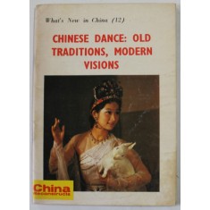 CHINESE DANCE : OLD TRADITIONS , MODERN VISIONS , 1985, PREZINTA PETE SI URME DE UZURA