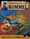 Sub steagul lui Rommel 3/3- Scrum si cenusa - Hans Brenner