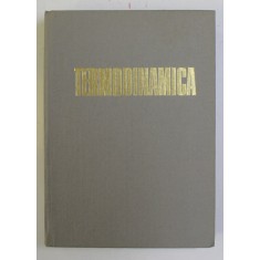 TERMODINAMICA ED. a - II - a de V. A. KIRILLIN , V. V. SICEV , A. E. SEINDLIN , 1985