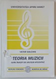 TEORIA MUZICII - CURS INSOTIT DE SOLFEGII APLICATIVE de VICTOR GIULEANU, 2006 *DEFECT COPERTA FATA SI PAGINA DE TILU