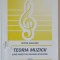 TEORIA MUZICII - CURS INSOTIT DE SOLFEGII APLICATIVE de VICTOR GIULEANU, 2006 *DEFECT COPERTA FATA SI PAGINA DE TILU