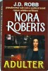 Adulter - Nora Roberts - Thriller, Editura Lider, 2006, 410 Pagini, Romana, Coperta Brosata