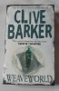 Clive Barker - WeaveWorld, Harper Collins