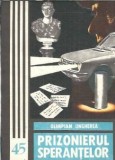 Prizonierul sperantelor - Olimpian Ungherea