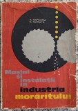Masini si instalatii in industria moraritului - R. Rapeanu, N. Maruta