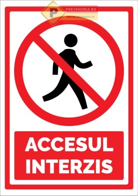Semn pentru accesul interzis foto