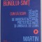 MINISTERUL BUNULUI - SIMT , CUM SA SCAPI DE BIROCRATIA EXCESIVA ....SI LIMBAJUL DE LEMN CORPORATIV de MARTIN LINDSTROM , 2021