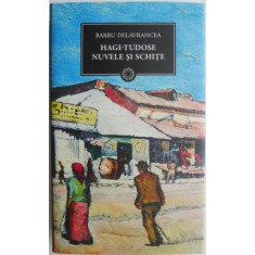 Hagi-Tudose. Nuvele si schite &ndash; Barbu Delavrancea
