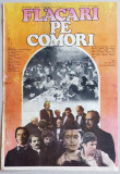 Flacari pe comori - afis film romanesc, cinema Romaniafilm 1987, Epoca de Aur