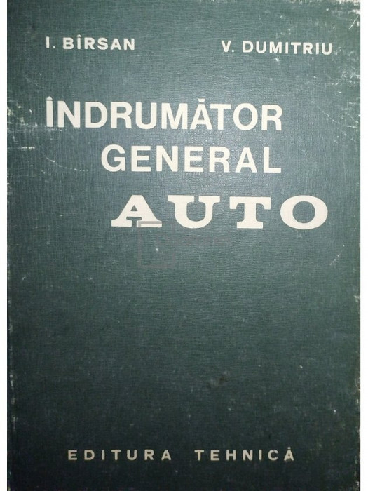 I. Birsan - Indrumator general auto (editia 1971)