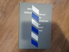 SIMA BORLEA &amp;ndash; MANUAL DE CONVERSATIE IN LIMBA RUSA, 1976 foto