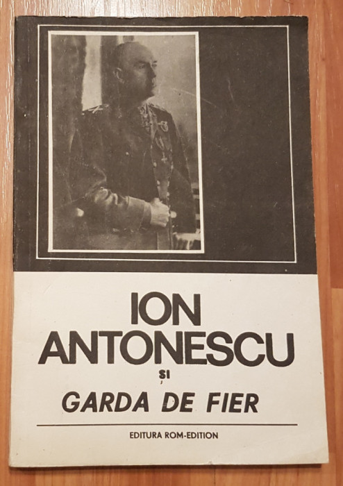 Ion Antonescu si Garda de fier de Serafim Duicu
