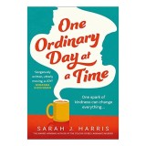 One Ordinary Day at a Time