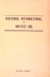 Sistemul International de Unitati de Masura (SI) - Colectiv, Tehnica 1965, Romana, Constructii