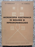 Microscopia Electronica In Biologie Si Inframicrobiologie - R. Portocala, N.i. Ionescu ,553087