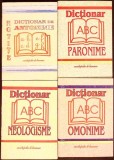 LOT 4 NOTITE - DICTIONARE: ANTONIME, PARONIME, NEOLOGISME, OMONIME-COLECTIV-338847