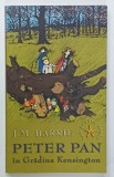 PETER PAN N GRADINA KENSINGTON de J.M. BARRIE , 2004