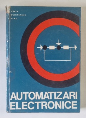 AUTOMATIZARI ELECTRONICE de S. CALIN ... P. DIMO , 1972 , COTOR UZAT foto