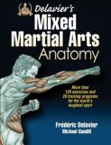Delavier&#039;s Mixed Martial Arts Anatomy